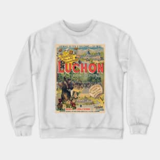 Luchon France Vintage Railroad Poster 1890 Crewneck Sweatshirt